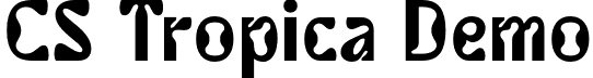 CS Tropica Demo font | CSTropica-Regular_demo.otf