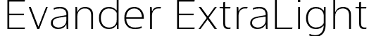 Evander ExtraLight font | Punchform - Evander ExtraLight.otf