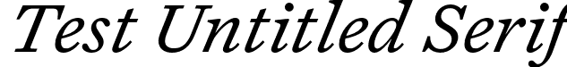 Test Untitled Serif font | TestUntitledSerif-RegularItalic.otf