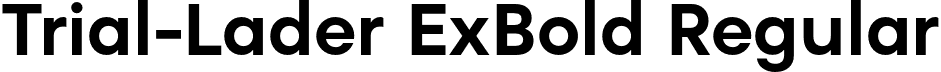 Trial-Lader ExBold Regular font | trial-lader-exbold.otf