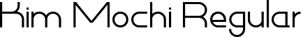 Kim Mochi Regular font | Kïm Mõchi.otf