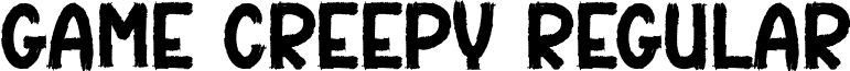 Game Creepy Regular font | Game-Creepy.otf