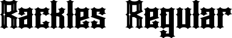 Rackles Regular font | Rackles.ttf