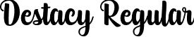 Destacy Regular font | Destacy.ttf