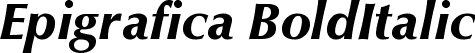 Epigrafica BoldItalic font | Epigrafica-BoldItalic.ttf