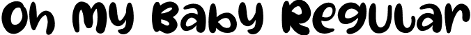 Oh My Baby Regular font | Oh My Baby.ttf