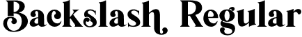 Backslash Regular font | backslash-rpjol.otf