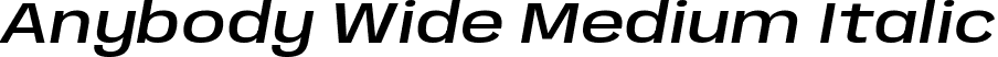 Anybody Wide Medium Italic font | Anybody-WideMediumItalic.ttf