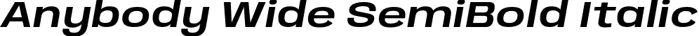 Anybody Wide SemiBold Italic font | Anybody-WideSemiBoldItalic.otf