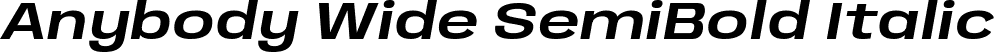 Anybody Wide SemiBold Italic font | Anybody-WideSemiBoldItalic.ttf