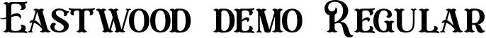 Eastwood demo Regular font | Eastwood demo.ttf