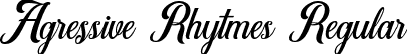 Agressive Rhytmes Regular font | Agressive Rhytmes.otf