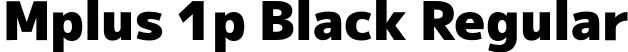 Mplus 1p Black Regular font | Mplus1p-Black.otf