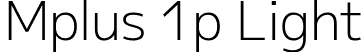 Mplus 1p Light font | Mplus1p-Light.ttf