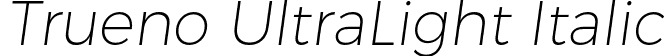 Trueno UltraLight Italic font | TruenoUltLtIt.otf