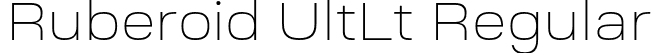 Ruberoid UltLt Regular font | Pepper Type - Ruberoid-UltraLight.otf