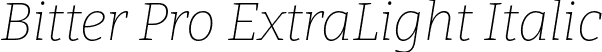 Bitter Pro ExtraLight Italic font | BitterPro-ExtraLightItalic.otf