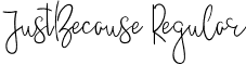 JustBecause Regular font | JustBecause-PersonalUse.ttf