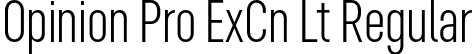 Opinion Pro ExCn Lt Regular font | Mint Type - Opinion Pro ExtraCondensed Light.otf