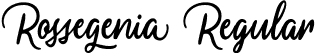 Rossegenia Regular font | Rossegenia-ywwne.ttf