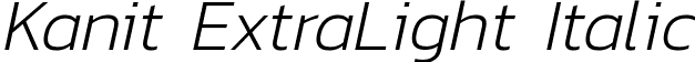 Kanit ExtraLight Italic font | Kanit-ExtraLightItalic.ttf