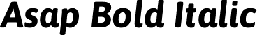 Asap Bold Italic font | Asap-BoldItalic.ttf