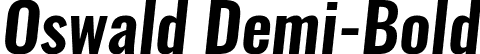 Oswald Demi-Bold font | Oswald-Demi-BoldItalic.ttf