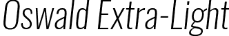 Oswald Extra-Light font | Oswald-Extra-LightItalic.ttf