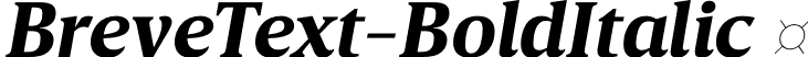 BreveText-BoldItalic  font | Breve Text Bold Italic.otf