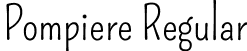 Pompiere Regular font | Pompiere-Regular.ttf