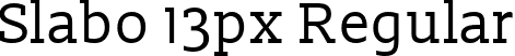 Slabo 13px Regular font | Slabo13px-Regular.ttf