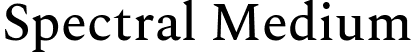 Spectral Medium font | Spectral-Medium.ttf