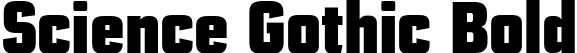 Science Gothic Bold font | ScienceGothic-BoldUltCnd.ttf