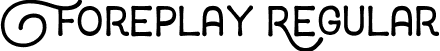 Foreplay Regular font | Foreplay.ttf