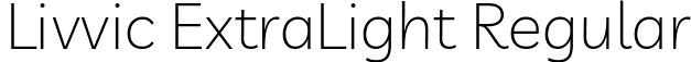 Livvic ExtraLight Regular font | Livvic-ExtraLight.ttf