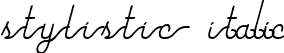 STYLISTIC Italic font | Haifa Stylistic.ttf