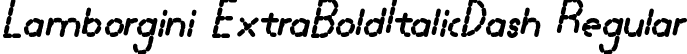 Lamborgini ExtraBoldItalicDash Regular font | lamborgini-extrabolditalicdash-personal.ttf