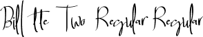 Billortte Two_Regular Regular font | Billortte Two_Regular TTF.ttf