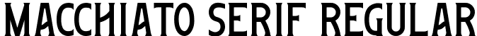 Macchiato Serif Regular font | Macchiato Serif.ttf