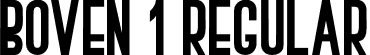 BOVEN 1 Regular font | BASIC01.otf