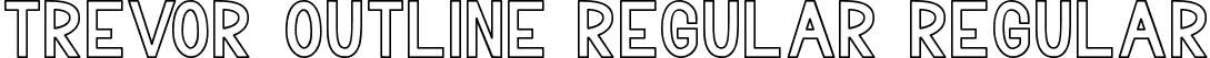 Trevor Outline Regular Regular font | Trevor Outline Regular.otf