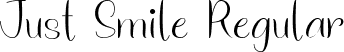 Just Smile Regular font | Just Smile.ttf