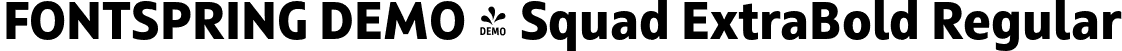 FONTSPRING DEMO - Squad ExtraBold Regular font | Fontspring-DEMO-squad-extrabold.otf