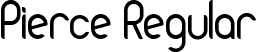 Pierce Regular font | Pierce.ttf