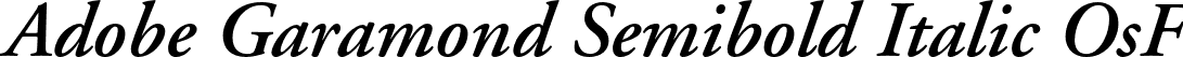 Adobe Garamond Semibold Italic OsF font | AGaramond-SemiboldItalicOsF.otf