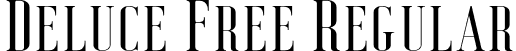 Deluce Free Regular font | Deluce.otf