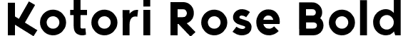 Kotori Rose Bold font | KotoriRose-Bold.otf