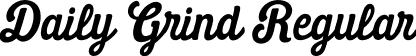 Daily Grind Regular font | Daily Grind.ttf