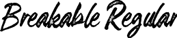 Breakable Regular font | Breakable.otf