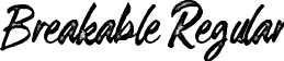 Breakable Regular font | Breakable.ttf